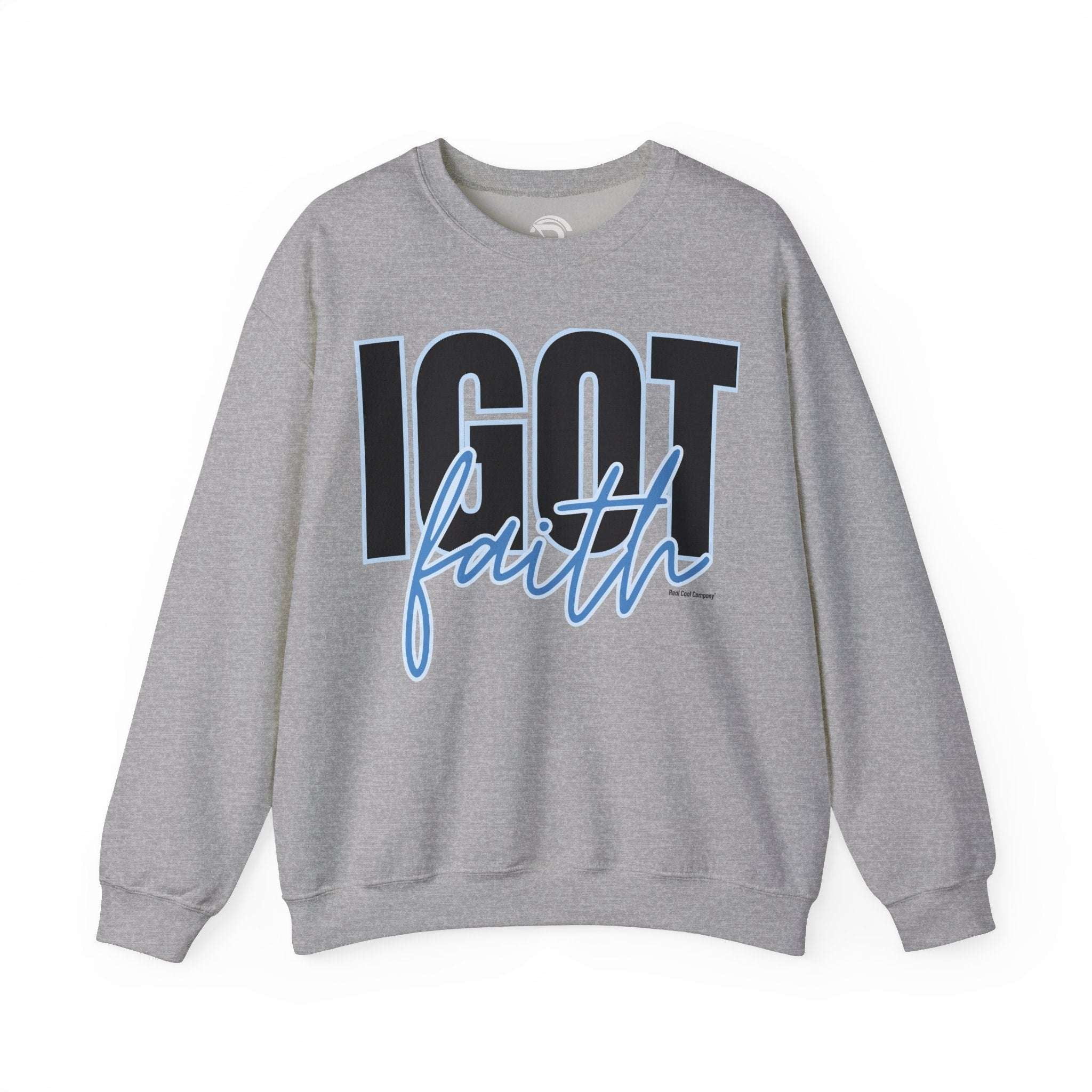 RCC Sweatshirt - I Got Faith