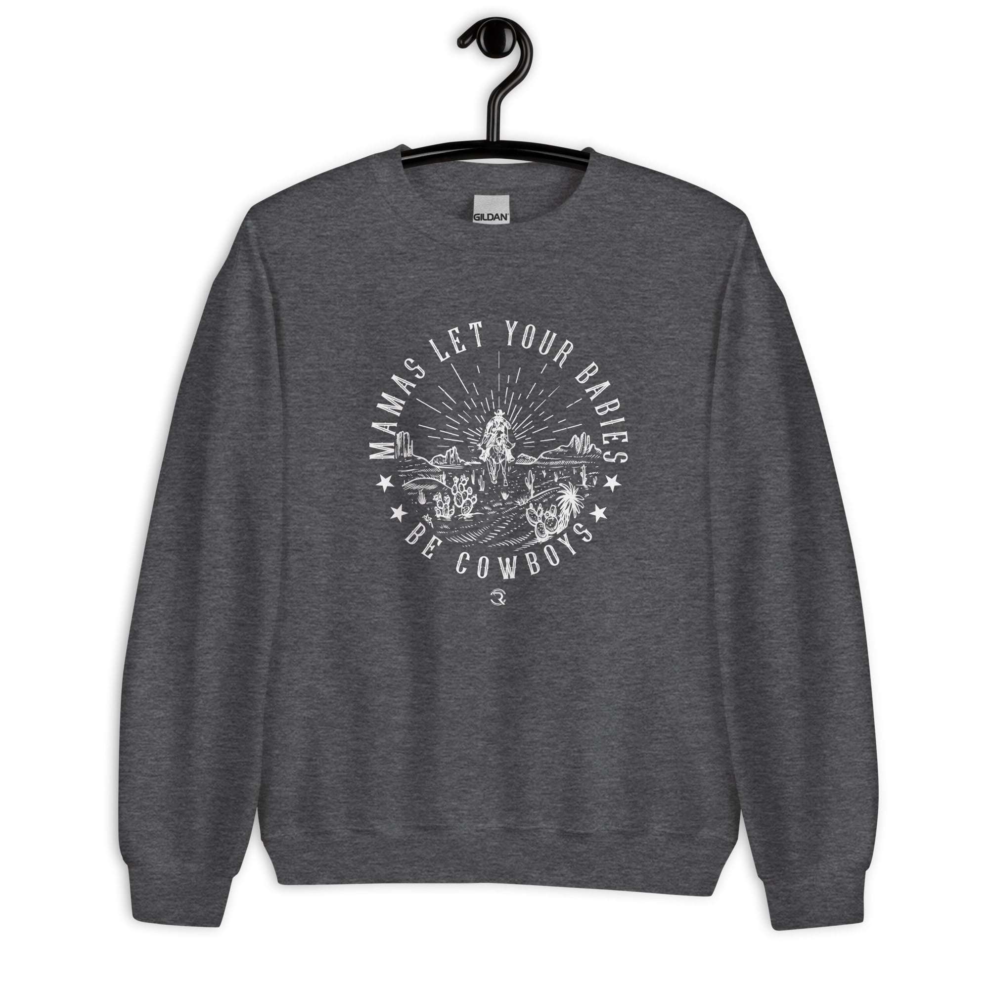 RCC Sweatshirts - Mamas Let Your Babies Be Cowboys